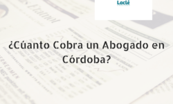 ¿Cuánto Cobra un Abogado en Córdoba?