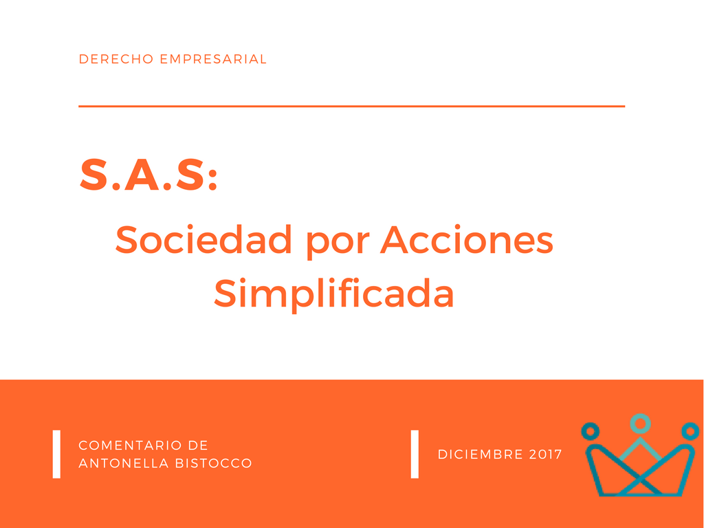 SAS: SOCIEDAD POR ACCIONES SIMPLIFICADA