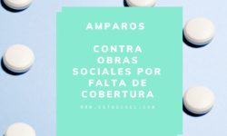 AMPARO CONTRA OBRA SOCIAL POR FALTA DE COBERTURA